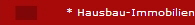 * Hausbau-Immobilien